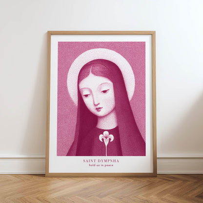 St Dymphna Art Print - Pink physical art print mockup
